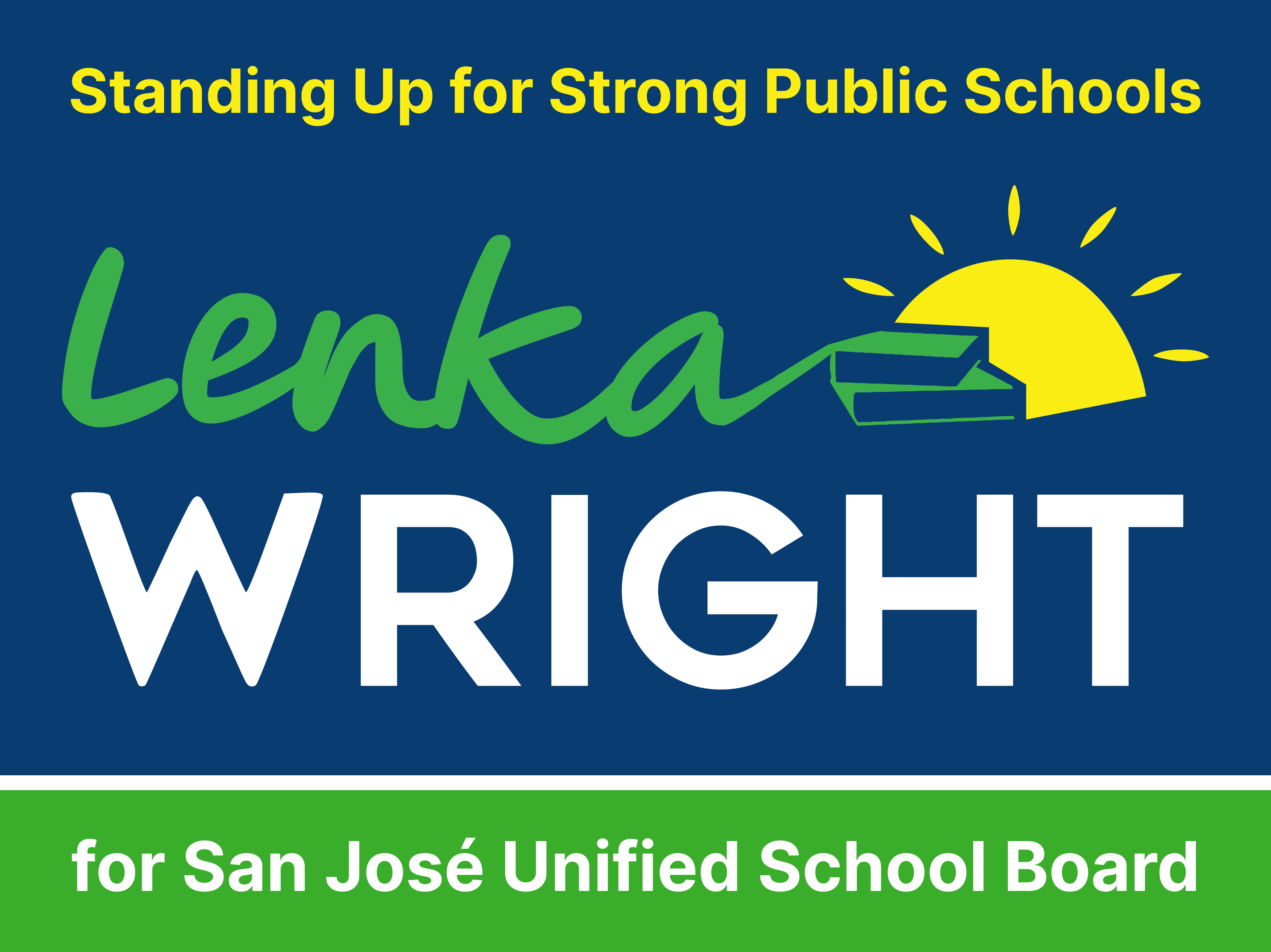 Lenka Wright for SJUSD Area 5 Trustee 2024